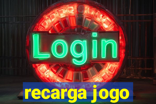 recarga jogo